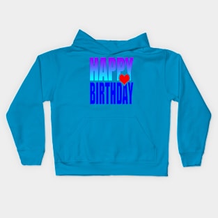 Happy Birthday Greetings - Happy Birthday Design Kids Hoodie